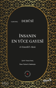 İnsanın En Yüce Gayesi