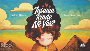 İnsanın İçinde Ne Var?