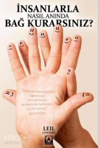 İnsanlarla Nasıl Anında Bağ Kurarsınız?