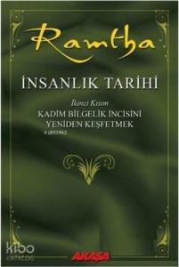 İnsanlık Tarihi - Ramtha 2
