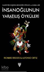 İnsanoğlunun Yaratılış Öyküleri