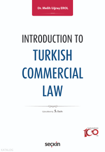Introduction to Turkish Commercial Law