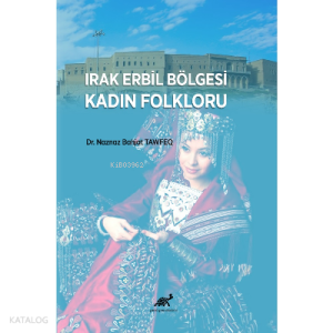 Irak Erbil Bölgesi Kadın Faktörü