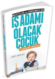 İş Adamı Olacak Çocuk