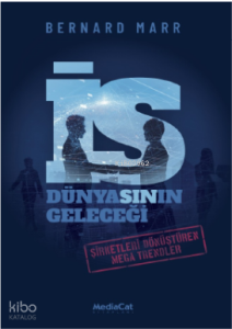 İş Dünyasının Geleceği