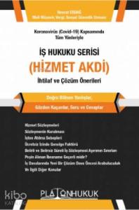 İş Hukuku Serisi Hizmet Akdi