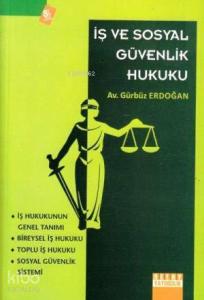 İş Hukuku ve Sosyal Güvenlik Hukuku