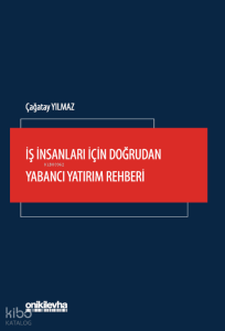 İş İnsanları İçin Doğrudan Yabancı Yatırım Rehberi