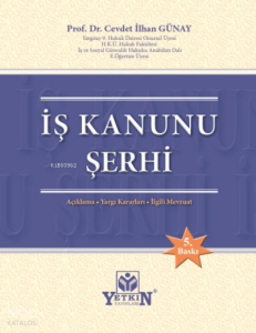 İş Kanunu Şerhi