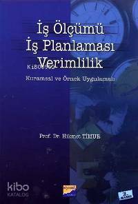 İş Ölçümü İş Planlaması Verimlilik