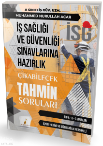 İş Sağlığı ve Güvenliği İSG Çıkabilecek Tahmin Soruları
