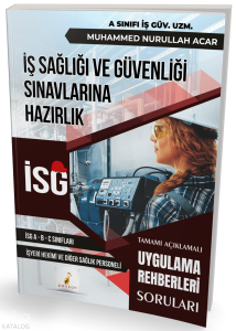 İş Sağlığı ve Güvenliği İSG Uygulama Rehberleri Soruları