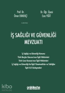 İş Sağlığı ve Güvenliği Mevzuatı