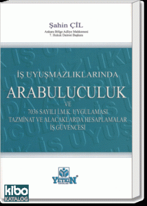 İş Uyuşmazlıklarında Arabuluculuk