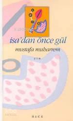 İsa'dan Önce Gül