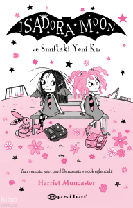 İsadora Moon  ve Sınıftaki Yeni Kız