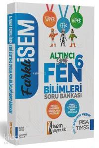 İsem Yayınları 6. Sınıf Fen Bilimleri Soru Bankası İsem 