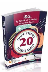 İSG İş Sağlığı ve Güvenliği  Uzmanlık Sınavı Tamamı Çözümlü 20  Deneme Sınavı