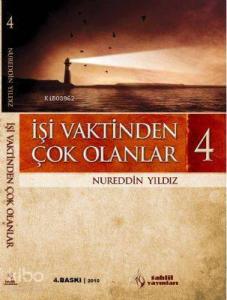 İşi Vaktinden Çok Olanlar 4