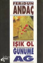 Işık Ol Günüme Ağ
