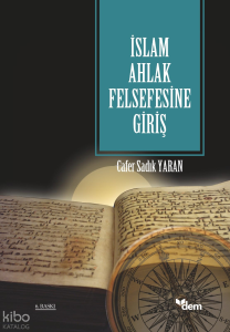 İslam Ahlak Felsefesine Giriş