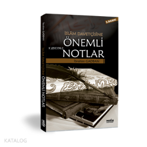 İslam Davetçisine Önemli Notlar