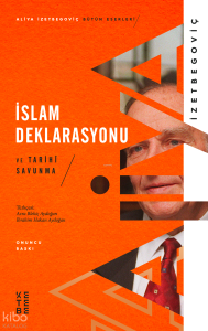 İslam Deklarasyonu ve Tarihi Savunma
