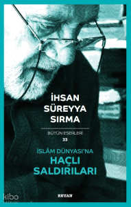 İslâm Dünyası'na Haçlı Saldırıları