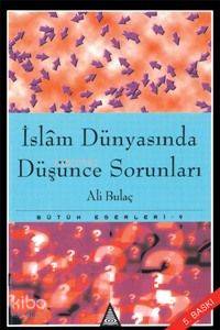 İslam Dünyasında Düşünce Sorunları