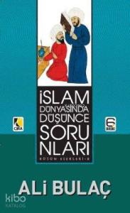 İslam Dünyasında Düşünce Sorunları