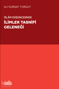 İslâm Düşüncesinde İlimler Tasnifi Geleneği