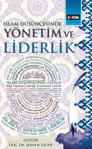 İslam Düşüncesinde Yönetim Ve Liderlik