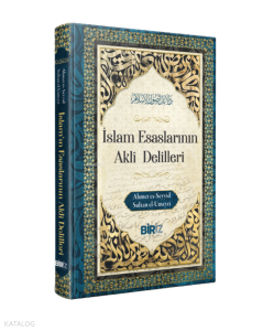 İslam Esaslarının Akli Delilleri (Ciltli)