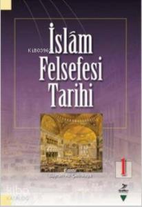 İslam Felsefesi Tarihi 1