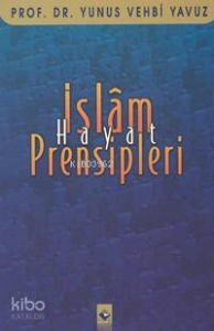 İslam Hayat Prensipleri