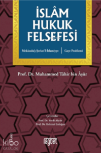 İslâm Hukuk Felsefesi; Gaye Problemi, Mekasıdu'ş-şeri'ati'l-islamiyye