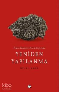İslam Hukuk Metodolojisinde Yeniden Yapılanma
