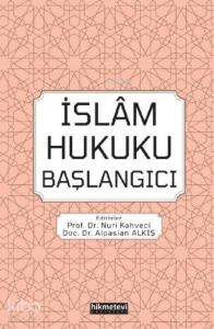 İslam Hukuku Başlangıcı