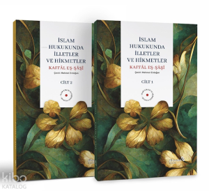 İslam Hukukunda İlletler ve Hikmetler (2 Cilt)
