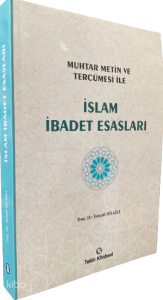 İslam İbadet Esasları