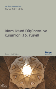 İslam İktisat Düşüncesi ve Kurumları; (16. Yüzyıl)