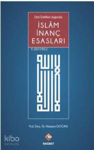 İslam İnanç Esasları Dini Deliller Işığında