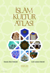 İslâm Kültür Atlası (Ciltli)