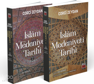 İslâm Medeniyeti Tarihi (I-II Cilt)