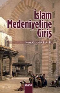 İslam Medeniyetine Giriş