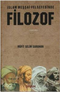İslam Meşşai Felsefesinde Filozof