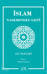 Îslam Naskırıneke Gıştî