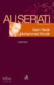 İslam Nedir Muhammed Kimdir