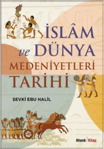İslam ve Dünya Medeniyetleri Tarihi