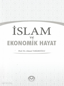 İslam ve Ekonomik Hayat